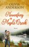 [Maple Creek 02] • Neuanfang in Maple Creek